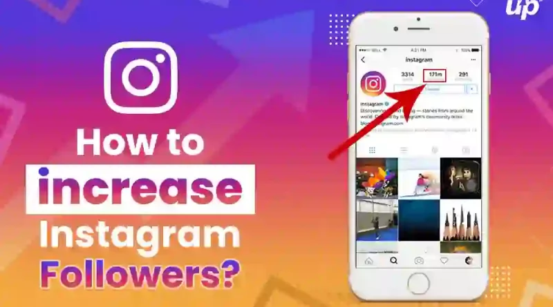 Increase Followers on Instagram