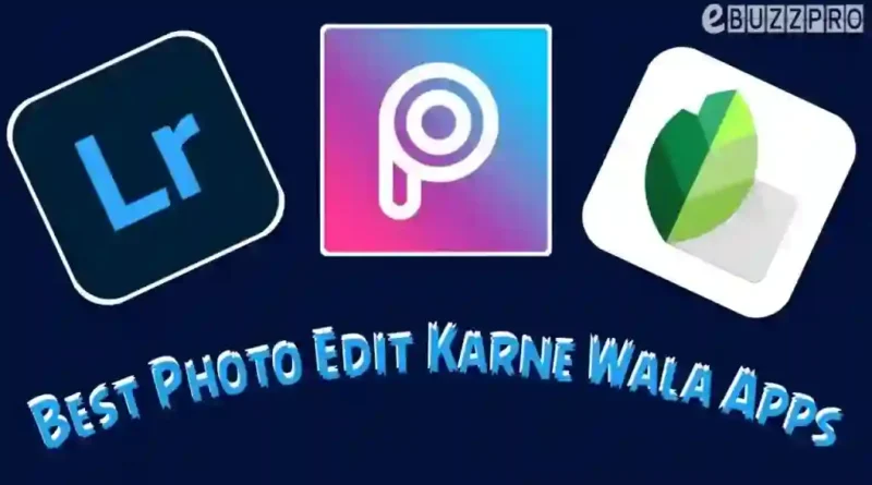 Photo Editing Apps