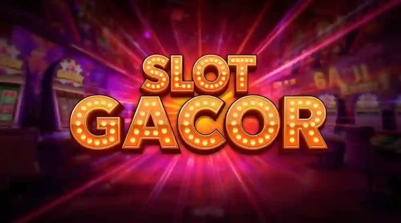 Slot Gacor